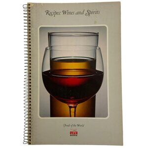 Time Life Foods Of The World Recipes Wines And Spirits 1972 Spiral-Bound Book